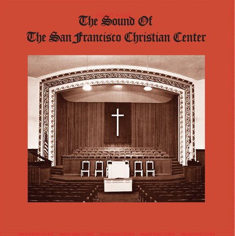 The Sound of the San Francisco Christian Center