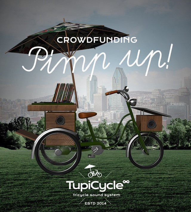 Support Tupicycle in Montreal!