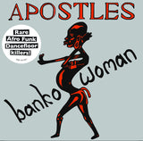 Apostles - Banko Woman 7 inch