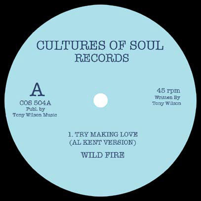 Wild Fire - Try Making Love (Al Kent Edit) / Tru Tones - Dancing (Roger Thornill Edit)