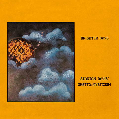 Stanton Davis and the Ghetto Mysticism Band - Brighter Days