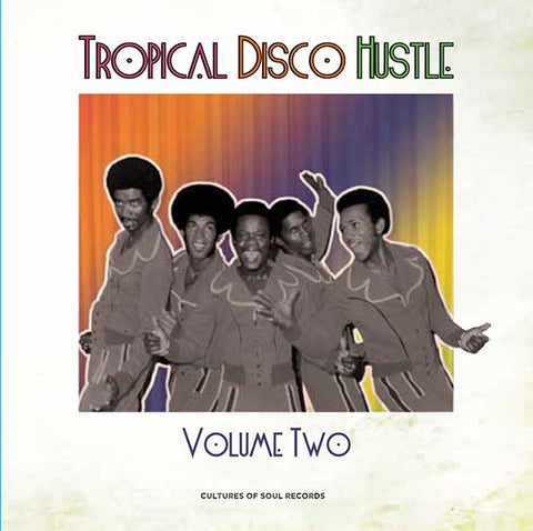 Tropical Disco Hustle Volume 2